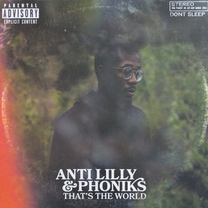 ANTI LILLY / PHONIKS | THATS THE WORLD - ORANGE CRUSH / COKE BOTTLE GREEN / SWAMP GREEN