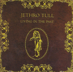 JETHRO TULL | LIVING IN THE PAST