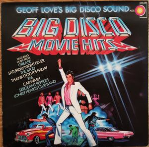 GEOFF LOVE | BIG DISCO MOVIE HITS - NZ / AU