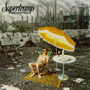 SUPERTRAMP | CRISIS WHAT CRISIS