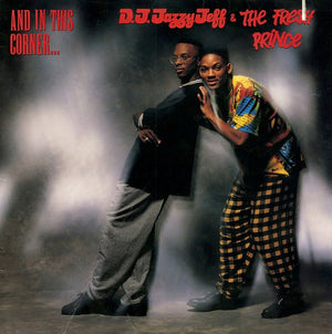 DJ JAZZY JEFF / FRESH PRINCE | AND IN THIS CORNER - 1989 USA - DELETION CUT