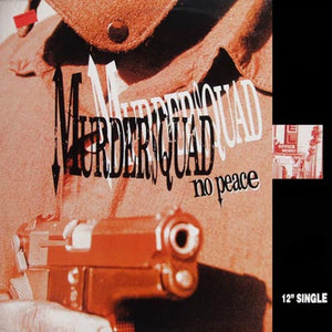 MURDER SQUAD | NO PEACE - 12 - STICKER ON COVER