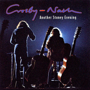 DAVID CROSBY / GRAHAM NASH | ANOTHER STONEY EVENING