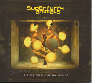 SUPER FURRY ANIMALS | ITS NOT THE END OF THE WORLD (DIGI)