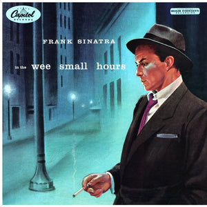 FRANK SINATRA | IN THE WEE SMALL HOURS - USA MONO SCRANTON PRESS