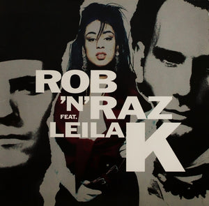 ROB N RAZ / LEILA K | ROB N RAZ FEATURING LEILA K