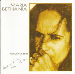 MARIA BETHANIA | MEMORY OF SKIN