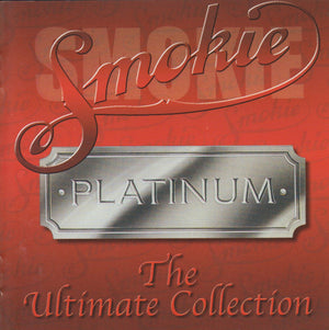 SMOKIE | PLATINUM - THE ULTIMATE COLLECTION