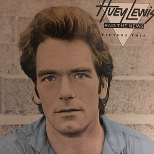 HUEY LEWIS / AND THE NEWS | PICTURE THIS - EU