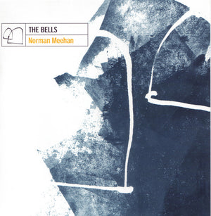 NORMAN MEEHAN | BELLS