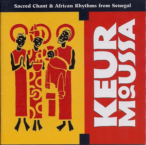 KEUR MOUSSA | SACRED CHANT AND AFRICAN RHYTHMS FROM SENEGAL