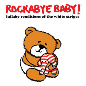 STEVEN CHARLES BOONE | ROCKABYE BABY - LULLABY RENDITIONS OF THE WHITE STRIPES