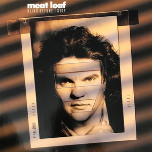 MEAT LOAF | BLIND BEFORE I STOP