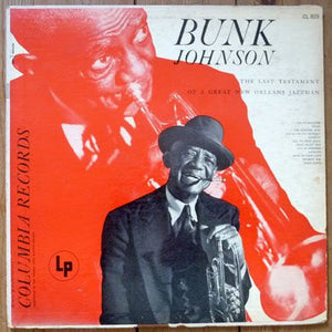 BUNK JOHNSON | LAST TESTAMENT OF A GREAT NEW ORLEANS JAZZMAN