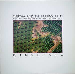 MARTHA AND THE MUFFINS | DANSEPARC - UK