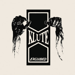 KLUTE | EXCLUDED - REISSUE