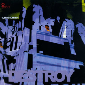TOBIAS SCHMIDT | DESTROY - 2LP - SEAM SPLIT