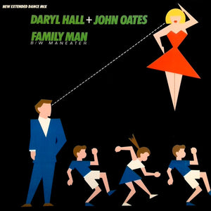HALL AND OATES | FAMILY MAN / MANEATER 12 INCH SINGLE - US
