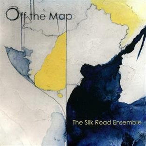 YOYO MA / SILK ROAD ENSEMBLE | OFF THE MAP