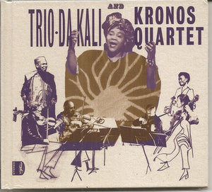 KRONOS QUARTET / TRIO DA KALI | LADILIKAN