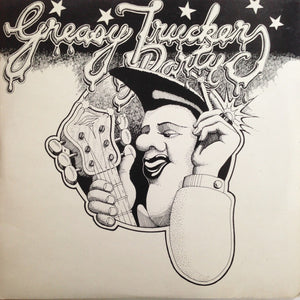 VARIOUS | GREASY TRUCKERS PARTY (2LP)