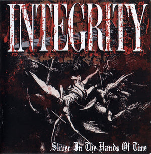 INTEGRITY | SLIVER IN THE HANDS OF TIME