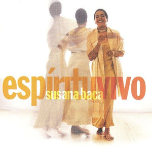 SUSANA BACA | ESPIRITU VIVO