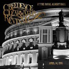CREEDENCE CLEARWATER REVIVAL | AT THE ROYAL ALBERT HALL (VINYL)