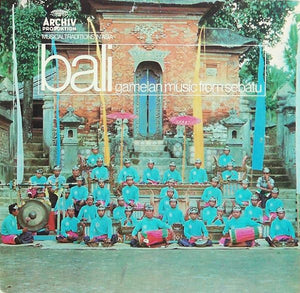 VARIOUS | BALI - GAMELAN MUSIC FROM SEBATU