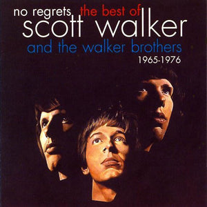 SCOTT WALKER / WALKER BROTHERS | NO REGRETS BEST OF