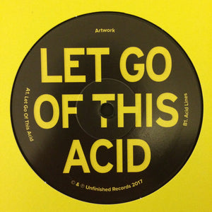 ARTWORK | LET GO OF THIS ACID 12 - UK - GENERIC YELLOW SLEEVE