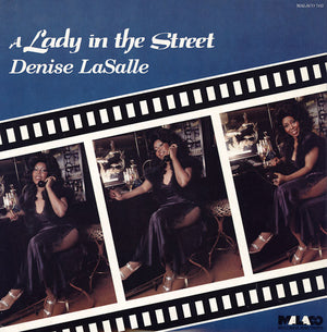 DENISE LASALLE | LADY IN THE STREET