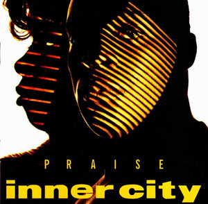 INNER CITY | PRAISE