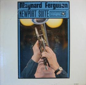 MAYNARD FERGUSON | NEWPORT SUITE