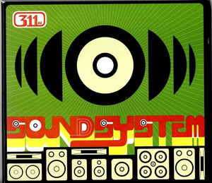 311 | SOUNDSYSTEM