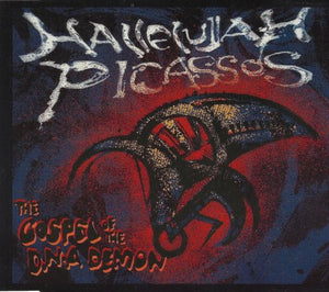 HALLELUJAH PICASSOS | GOSPEL OF THE DNA  CD5