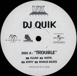 DJ QUIK | TROUBLE / EVERYDAY - 12 - GENERIC SLEEVE