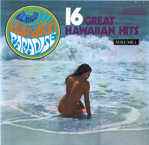 ISLANDERS | HAWAIIAN PARADISE - 16 GREAT HAWAIIAN HITS VOL 1