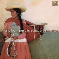 ALPAMAYO | MUSIC FROM PERU AND ECUADOR