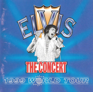 ELVIS PRESLEY | ELVIS THE CONCERT 1999 WORLD TOUR (2CD)