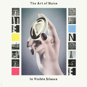 ART OF NOISE | IN VISIBLE SILENCE - US