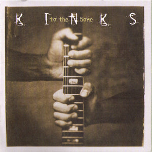 KINKS | TO THE BONE (2CD)