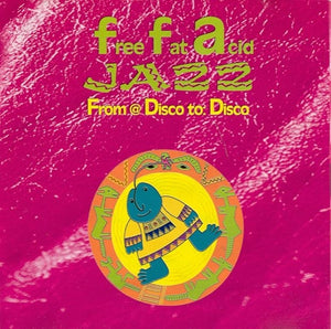 VARIOUS | FREE FAT ACID JAZZ FROM DISCO TO DISCO