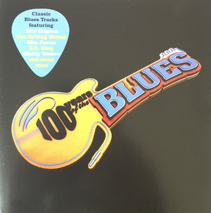VARIOUS | 100 YEARS OF THE BLUES