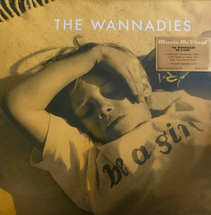 WANNADIES | BE A GIRL - 2019 YELLOW WAX REISSUE