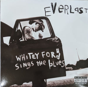 EVERLAST | WHITEY FORD SINGS THE BLUES - 2022 REISSUE (2LP)