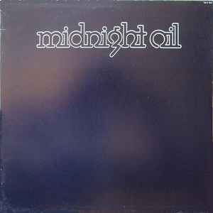 MIDNIGHT OIL | MIDNIGHT OIL - 1978 - AUSTRALIAN PRESSING