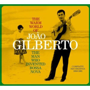 JOAO GILBERTO | WARM WORLD OF JOAO GILBERTO