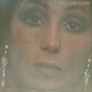 CHER | FOXY LADY - US BIT ROUGH