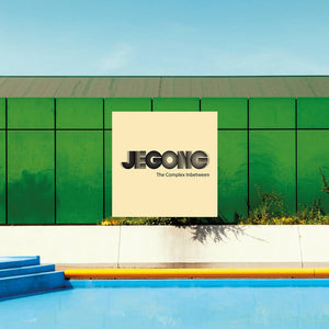 JEGONG | COMPLEX INBETWEEN